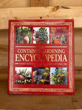 The Container Gardening Encyclopedia - Red Gardening Book